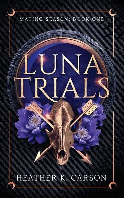 Book cover for Luna Trials