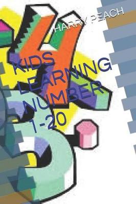 Cover of Kids Learning Number 1-20