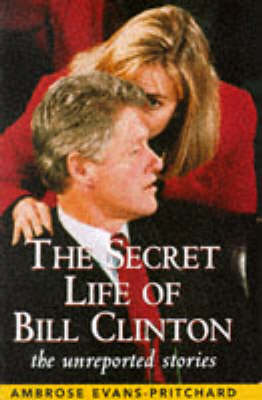 Book cover for Secret Life of Bill Clinton