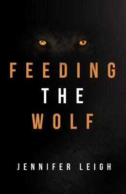 Book cover for Feeding the Wolf