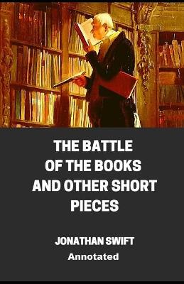 Book cover for The battle of Books and other Short Pieces