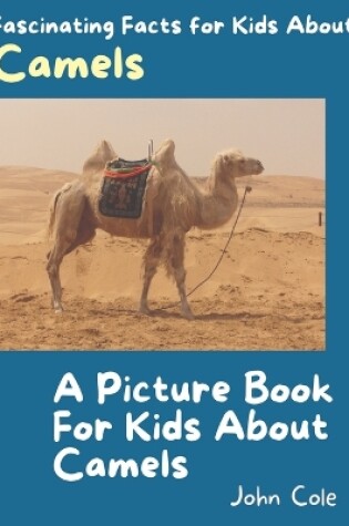 Cover of A Picture for Kids About Camels
