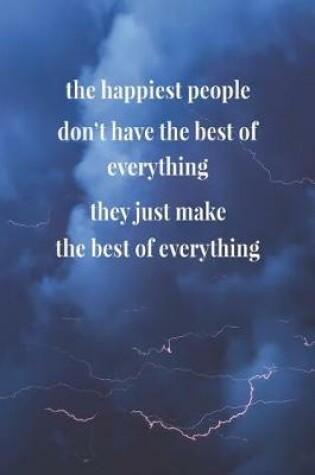 Cover of The Happiest People Don't Have The Best Of Everything