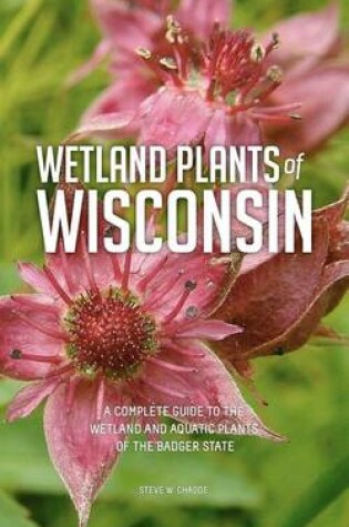 Cover of Wetland Plants of Wisconsin