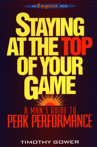 Book cover for Staying at the Top of Your Game