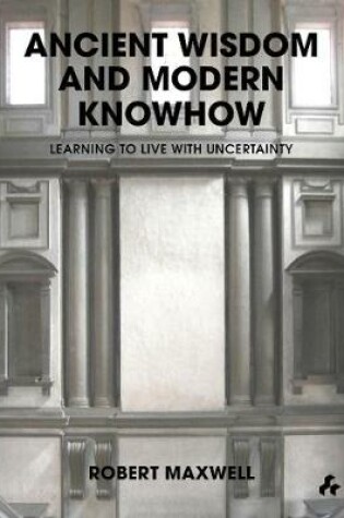 Cover of Ancient Wisdom and Modern Knowhow