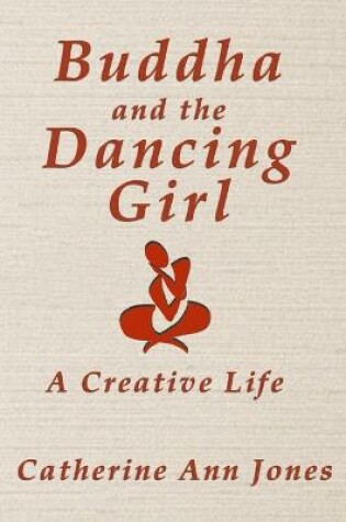 Cover of Buddha and the Dancing Girl