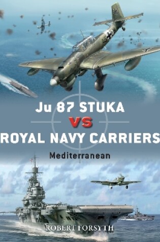 Cover of Ju 87 Stuka vs Royal Navy Carriers