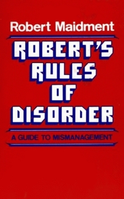 Book cover for Robert's Rules of Disorder