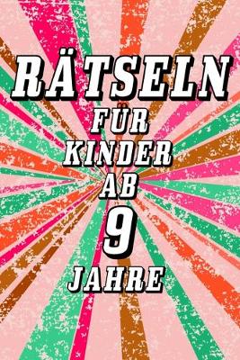 Book cover for Das Dicke Rätselbuch Für Kinder Ab 9 Jahre