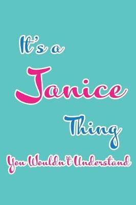 Book cover for It's a Janice Thing You Wouldn't Understand