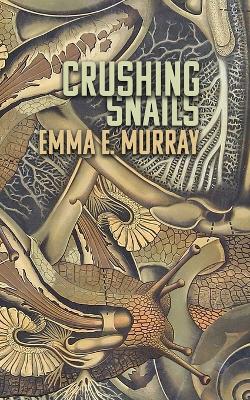 Book cover for Crushing Snails