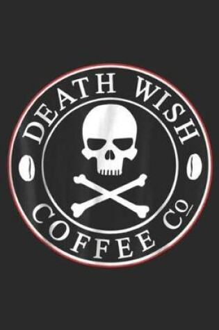 Cover of Death Wish coffee co