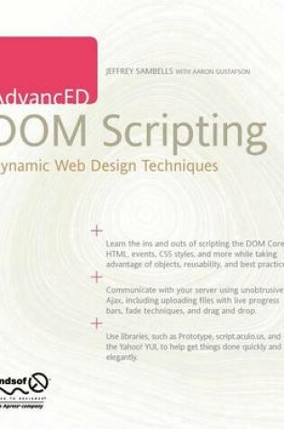 Cover of Advanced Dom Scripting: Dynamic Web Design Techniques
