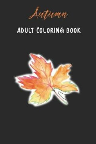 Cover of Autumn Adult Coloring Book