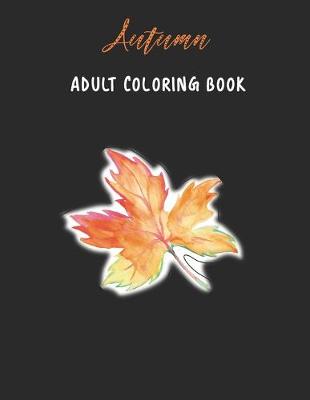 Book cover for Autumn Adult Coloring Book