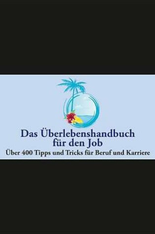 Cover of Das Überlebenshandbuch für den Job