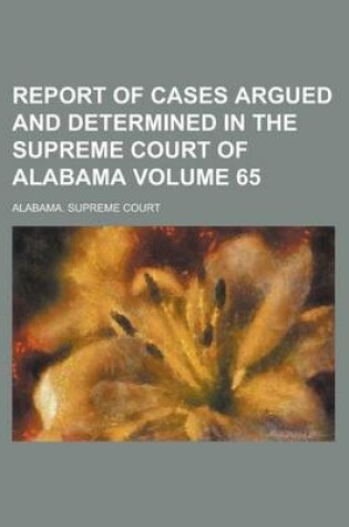 Cover of Report of Cases Argued and Determined in the Supreme Court of Alabama (73)