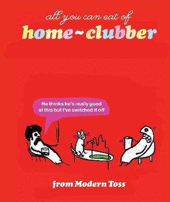 Book cover for Modern Toss Home Clubber