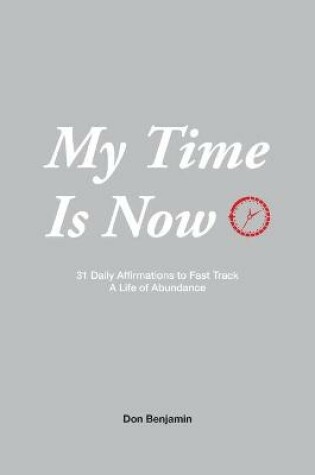 Cover of My Time is Now