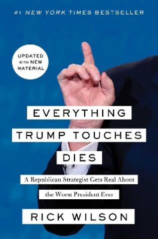 Cover of Everything Trump Touches Dies