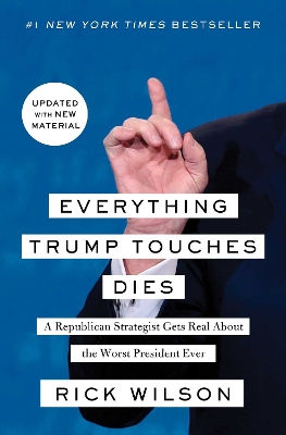 Book cover for Everything Trump Touches Dies