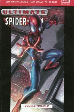 Cover of Ultimate Spider-man Vol.3: Double Trouble