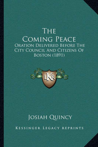 Cover of The Coming Peace the Coming Peace