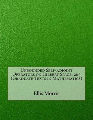 Book cover for Unbounded Self-Adjoint Operators on Hilbert Space