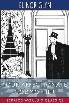 Book cover for Your Affectionate Godmother (Esprios Classics)