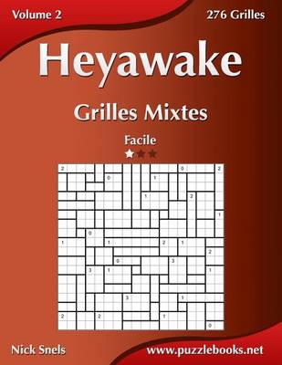 Book cover for Heyawake Grilles Mixtes - Facile - Volume 2 - 276 Grilles