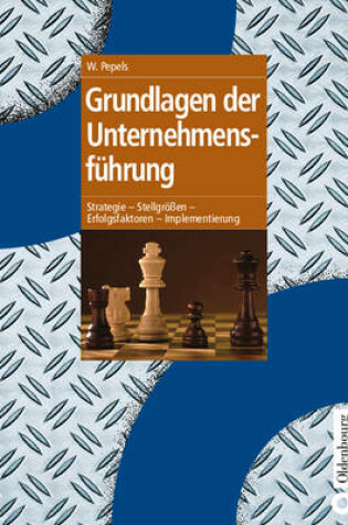 Cover of Grundlagen Der Unternehmensfuhrung