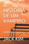 Book cover for A História de Um Vampiro