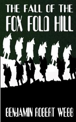 Book cover for The Fall of the Fox Fold Hill Book 1