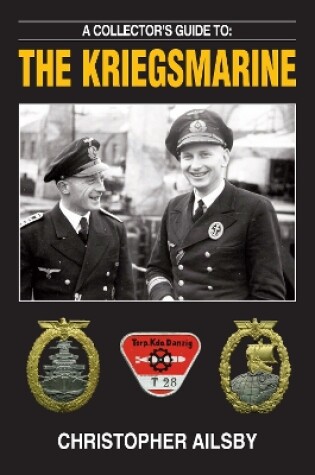 Cover of Collector's Guide To The Kriegsmarine