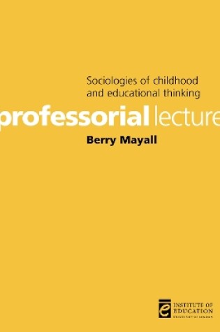 Cover of Sociologies of childhood and educational thinking