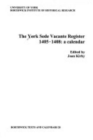 Cover of York Sede Vacante Register, 1405-07