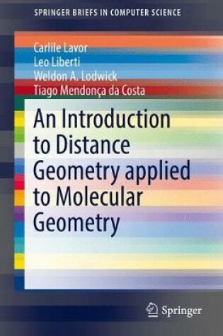 Cover of An Introduction to Distance Geometry applied to Molecular  Geometry