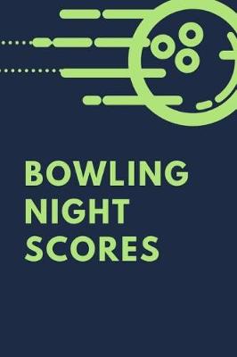 Book cover for Bowling Night Scores