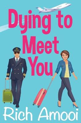 Book cover for Dying to Meet You