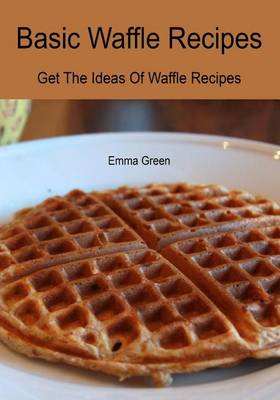 Book cover for Basic Waffle Recipes