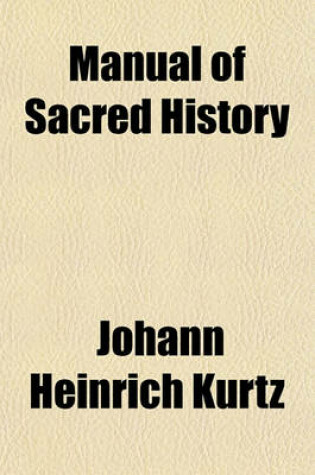 Cover of Manual of Sacred History