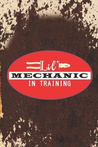 Cover of Lil' Mechanic In Training