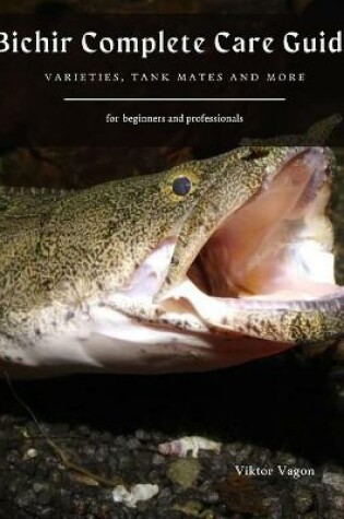 Cover of Bichir Complete Care Guide