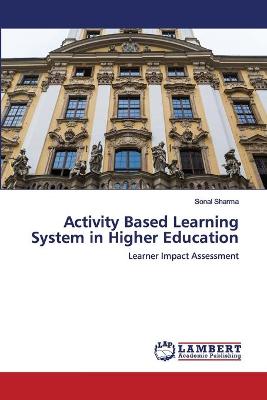 Book cover for Activity Based Learning System in Higher Education