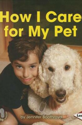 Cover of How I Care for My Pet