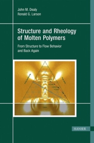 Cover of Structure and Rheology of Molten Polymers