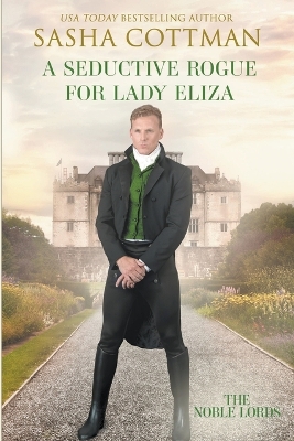 Cover of A Seductive Rogue for Lady Eliza