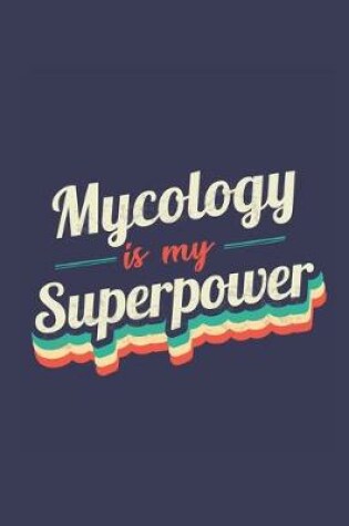 Cover of Mycology Is My Superpower