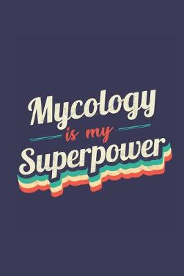 Book cover for Mycology Is My Superpower